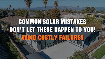 TOP Mistakes Installing Solar Power Systems for Your Home (Part 3): Avoid All These for Success!!!