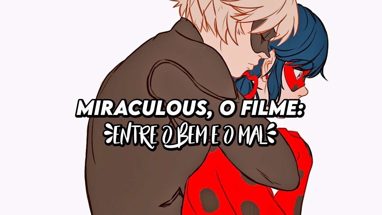 Miraculous, O Filme: Entre o Bem e o Mal (Comic)