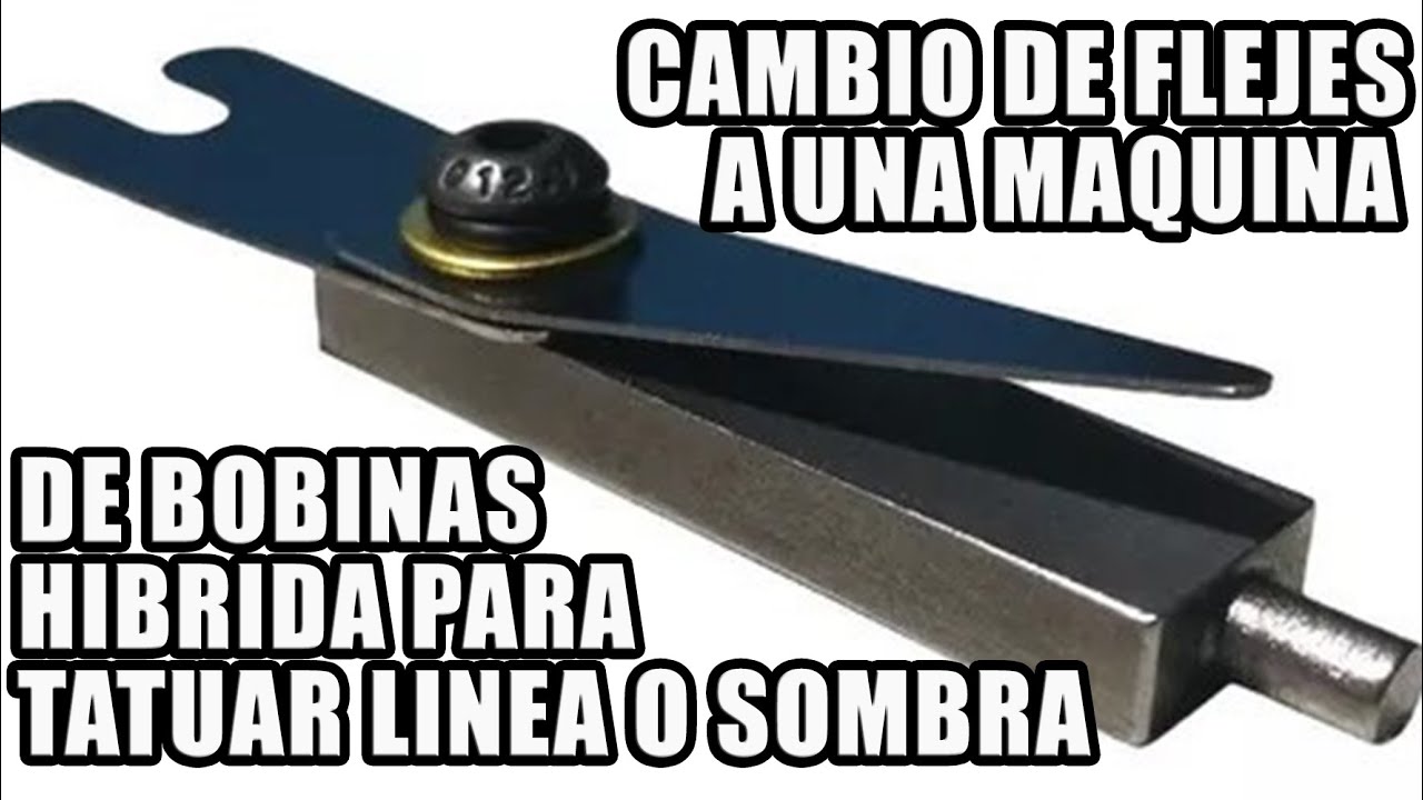 ¿Sabes Cambiar Flejes y Calibrar Una Maquina De Bobinas Hibrida Para Tatuar Linea Sombra o Color?