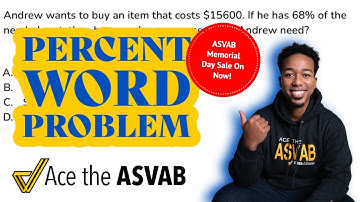 ASVAB Arithmetic Reasoning - Percent Practice Test Word Problem - Memorial Sale On Now!