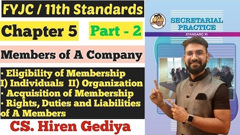 SP | Chapter 5 | Members of A Company | Eligibility of Members | Rights, Duties | Class 11th |