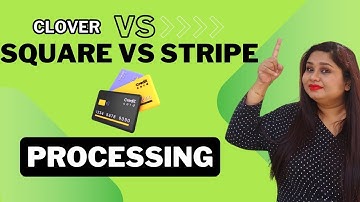 Clover vs Square vs Stripe for Best Merchant Credit Card Processing
