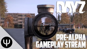 DayZ Standalone — Pre-alpha Gameplay 13th December Stream Overview!