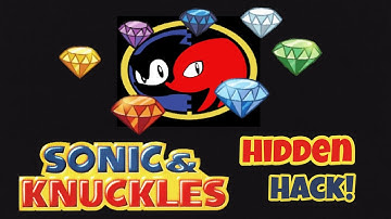 Sonic & Knuckles | Sega hack cheat for bonus Sonic Emerald stages!