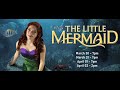 Lths theatre company presents disneys the little mermaid