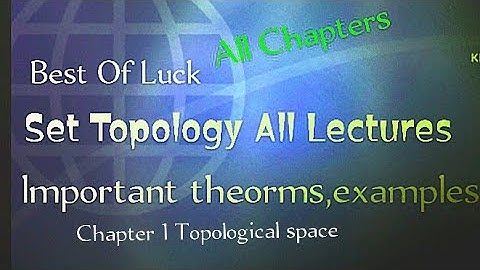 lecture 3 topology chapter 1 topological space intersection of topology and p(x) discrete indiscrtre