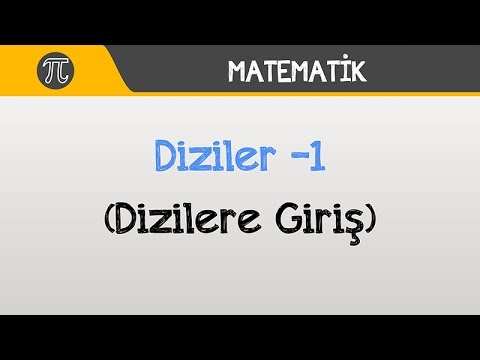 Diziler - Dizilere Giriş | Matematik | Hocalara Geldik