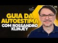 Melhore sua autoestima com rossandro klinjey  podcast do mhm