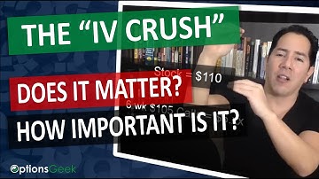 IV Crush: Does Implied Volatility Crush matter?
