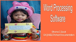 Word Processing Software | G4 Q1 TLE PROJECT DOCUMENTATION | Rihona C. Escat