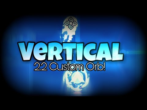 How To Create The VERTICAL DASH ORB! [2.2]