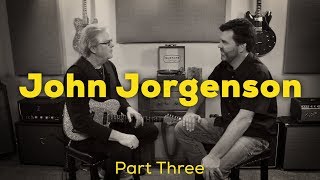 John Jorgenson | Truetone Lounge | Part 3