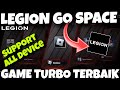 🔥 GAME TURBO LEGION GO 2025 - Akhirnya Semua HP Bisa Pakai Aplikasi Gahar Ini! 💥