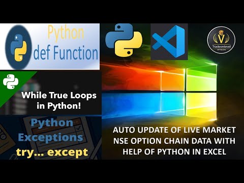 Fetch live option chain from new nse website with python in excel, functions, while true, try except