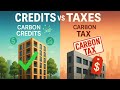 Carbon Credits vs Carbon Taxes for Buildings