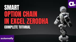 Details SmartOptionChainExcel_Zerodha (3 Option Chains) Update