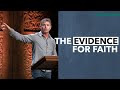 The Evidence For Faith