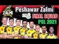 PSL 2021 Peshawar Zalmi Final Squad | Peshawar Zalmi Final Players List 2021 | PSL 2021 Team Squad