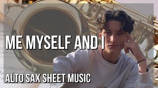 Alto Sax Sheet Music: How to play Me Myself and I by Henry Moodie