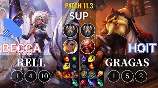 DRX Becca Rell vs Hoit Gragas Sup - KR Patch 11.3