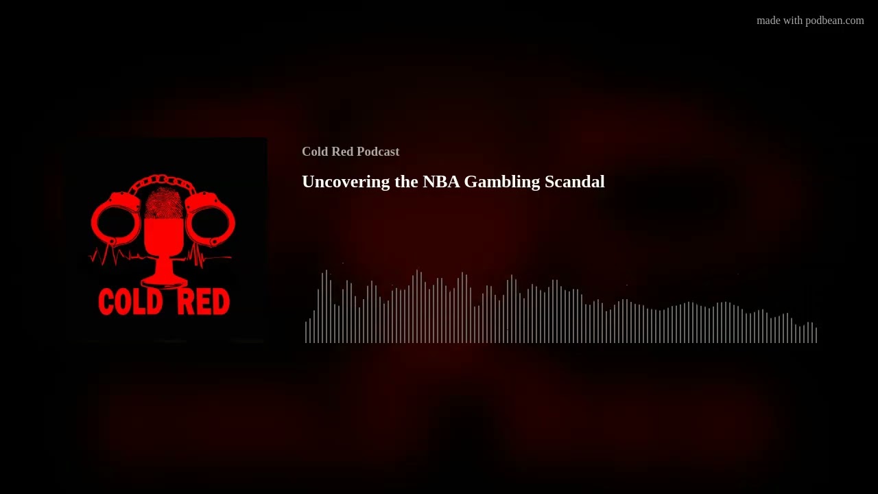 Uncovering the NBA Gambling Scandal