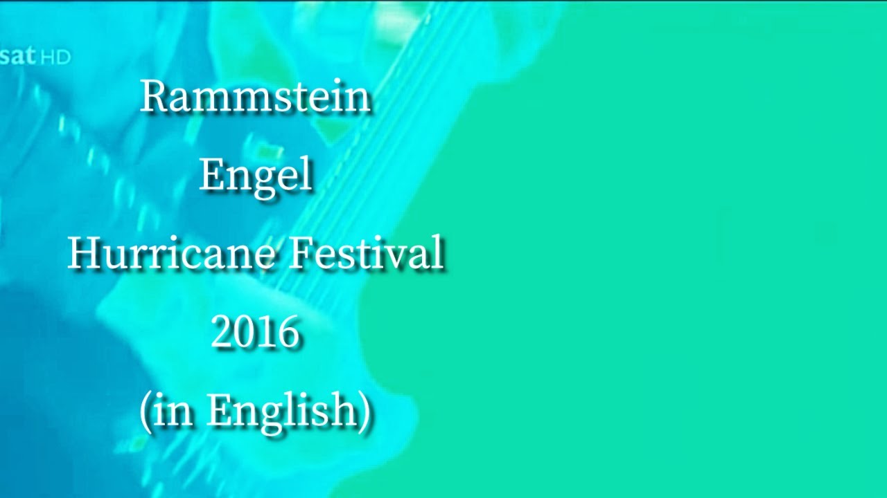 Rammstein -  Engel - LIVE at Hurricane -  2016 (English Lyrics)