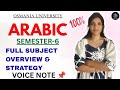 ARABIC | SEM-6 | FULL SUBJECT STRATEGY | OSMANIA UNIVERSITY | 💯 PASS | @shivanipallela