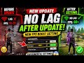 No more Lag Try This Settings ☠️