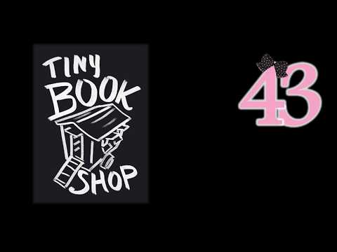 Tiny Bookshop - Ep43