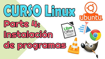 #CursoLinux Parte 4: Instalación de programas | Español | 2018