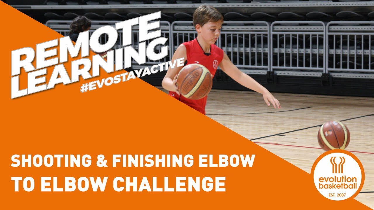 Evo Basketball Remote Learning Shooting & Finishing Elbow to Elbow Lay Up Challenge YouTube