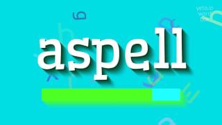 HOW TO SAY ASPELL? #aspell