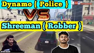 Shreeman Legend ( Robber ) VS Dynamo Gaming ( Police ) || Robbery and Car Chase || GTA 5 RP