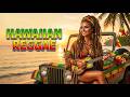 Hawaiian Tropical Reggae Mix 2026 ● Feel Good Island Vibes ● Relaxing Beach Music Playlist