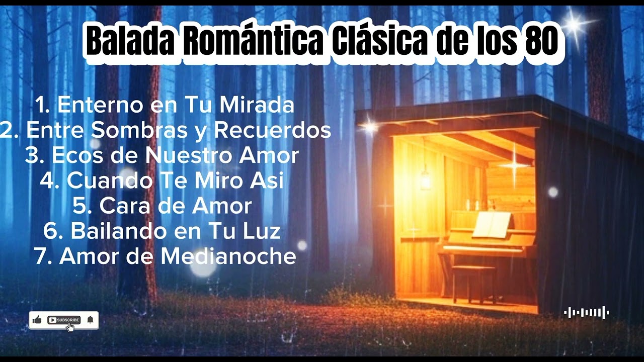 Baladas Antiguas Románticas 80s 💕 Música para Recordar y Enamorarse