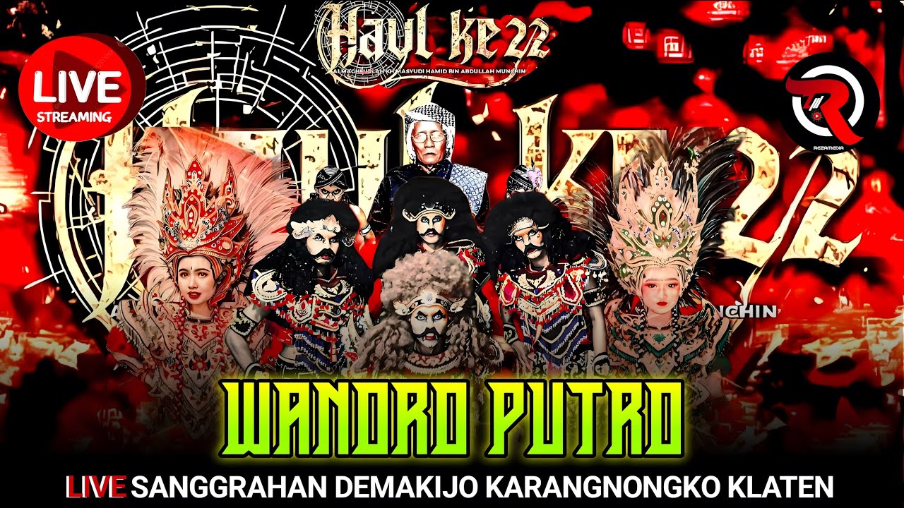 🔴LIVE🔥WANORO PUTRO - Haul ke 22 KH . Masyhudi Hamid - Sanggrahan Demakijo Karangnongko Klaten