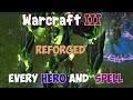 Warcraft III Reforged: All NEW Spells Effects - Every HERO PREVIEW