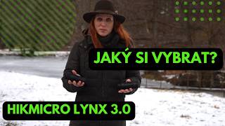 Tady se láme chleba: LE nebo LH? HIKMICRO LYNX 3.0