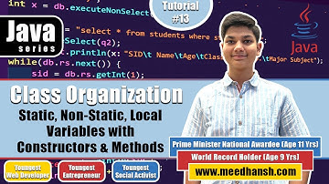 Java Class Organization | Tutorial #13 | Java Series by Meedhansh K. Gupta