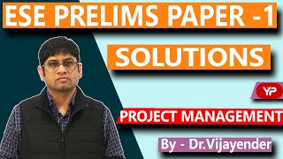 ESE 2020 Prelims Paper-1 Solutions-Project Management