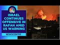 Israel Pounds Rafah; USA Says Won