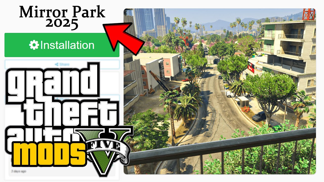 How To Install Mirror Park 2025 Map GTA 5 MODS YouTube 
