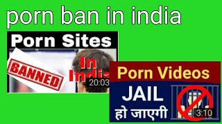 Porn site ban in india 1week ago 827 website porn videos ban uttrakhand high cort by sites ban