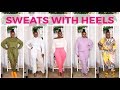 HOW TO WEAR YOUR SWEATS WITH HEELS (10+ WAYS)