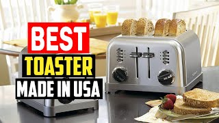 ✅ 5 Best Toaster Made in USA in 2023