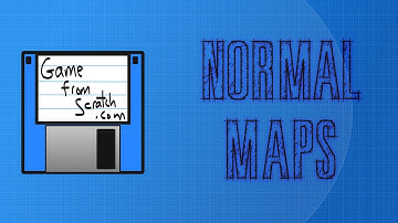 Normal Maps 101