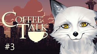 【Coffee Talk】#３ 世にも珍しい狐のバリスタが営むカフェ【野狐やこ】