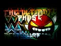 The ultimate phase by andromeda  more extreme demon  geometry dash