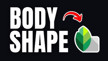 How to Edit Body Shape in Snapseed App (Full Guide)
