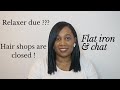 Flat iron (straightening) my relaxed hair &amp; chit chat voiceover